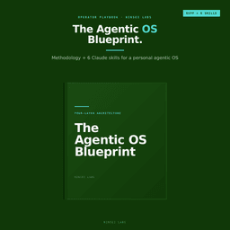The Agentic OS Blueprint